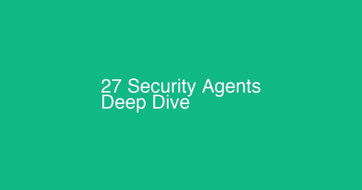 How 20 AI Security Agents Protect Your Agentic Systems